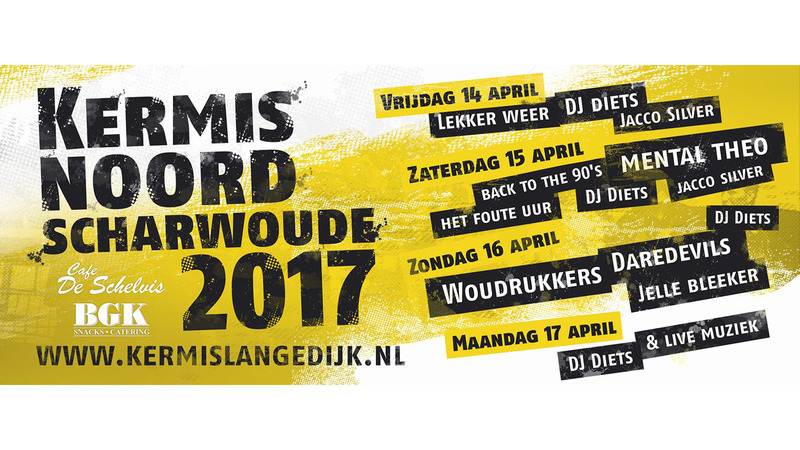 Kermis Noord-Scharwoude met Ernie, Mental Theo en Back to the 90's