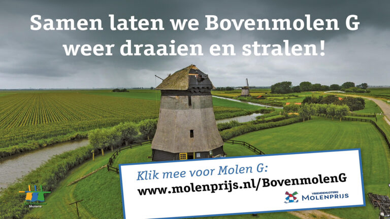 Stemmen op Bovenmolen G: nog één week te gaan! Molen G heeft uw hulp nodig. [Ingezonden]